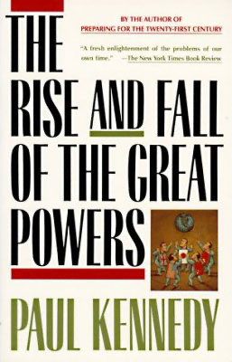 Review of Paul Kennedy, The Rise and Fall of the Great Powers